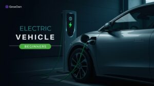 Electric Vehicles - Beginner (Learn the Fundamentals) Beginner